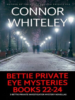 cover image of Bettie Private Eye Mysteries Books 22-24